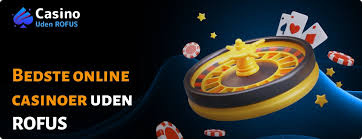 Casino uden ROFUS uden omsætningskrav Casino uden ROFUS uden omsætningskrav